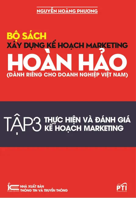 Xây dựng kế hoạch marketing hoàn hảo (T3)