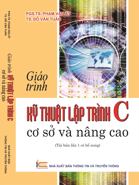 Giáo trình kỹ thuật lập trình C cơ sở và nâng cao