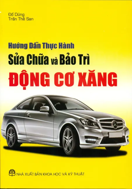 Hướng dẫn thực hành sửa chữa và bảo trì động cơ xăng