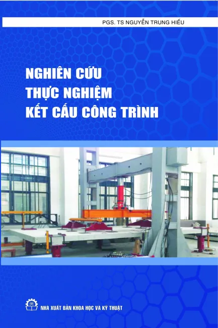 Nghiên cứu thực nghiệm kết cấu công trình