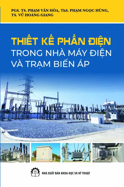 Thiết kế phần điện trong nhà máy điện và trạm biến áp