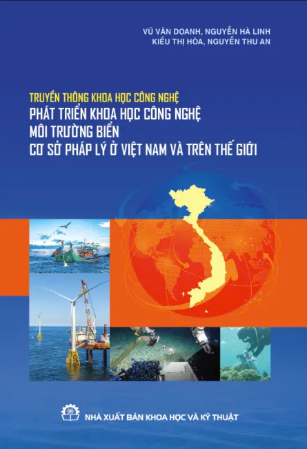 Truyền thông khoa học công nghệ Phát triển khoa học công nghệ môi trường biển Cơ sở pháp lý ở Việt Nam và trên thế giới