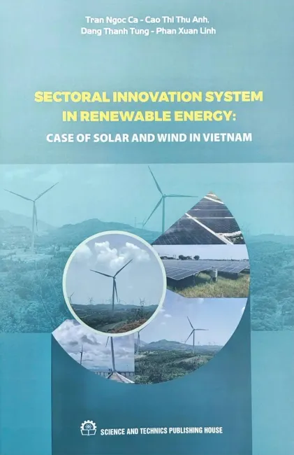 Sectoral innovation system in renewable energy: case of solar and wind in VietNam