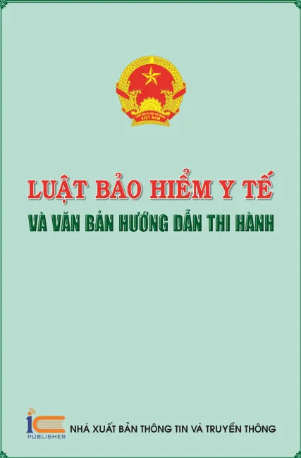 Luật Bảo hiểm y tế và văn bản hướng dẫn thi hành