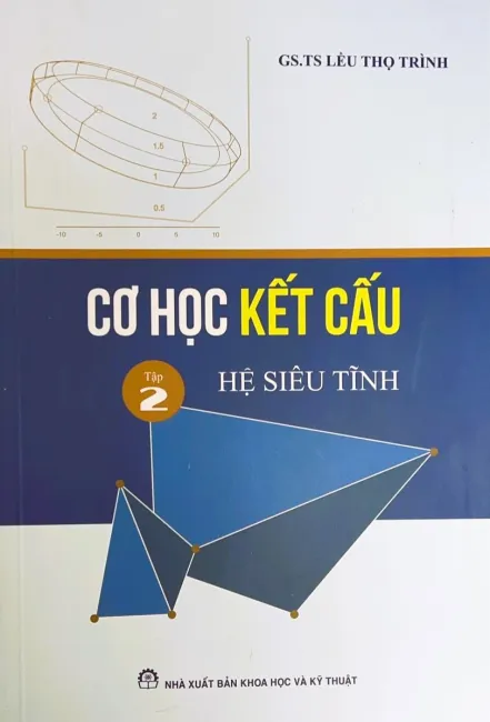 Cơ Học Kết Cấu Tập 2 – Hệ Siêu Tĩnh