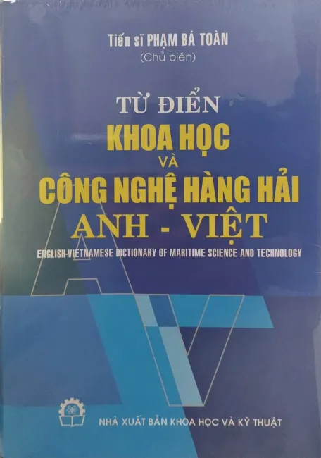 Từ điển khoa học và công nghệ hàng hải Anh Việt