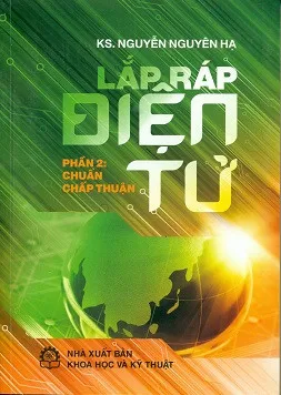 Lắp Ráp Điện Tử - Phần 2: Chuẩn Chấp Thuận